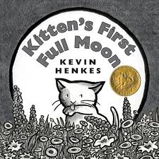 Kevin Henkes Kitten's First Full Moon