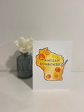 Wisconsin Series - Cheesy Wisconsin