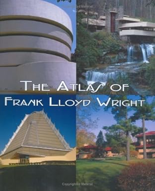 The Atlas of Frank Lloyd Wright