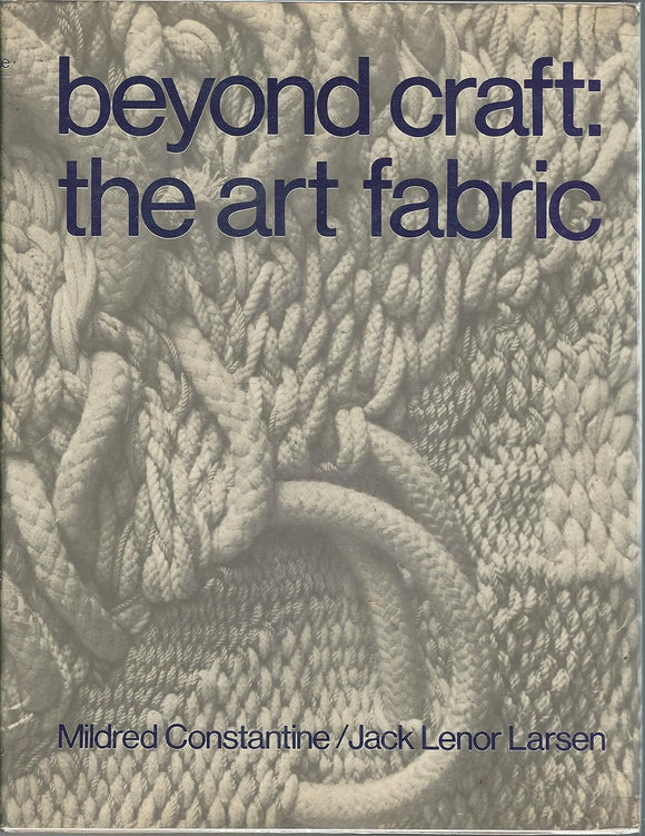 Beyond Craft: The Art Beyond Fabric