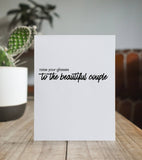 Raise Your Glasses to the Beautiful Couple Card