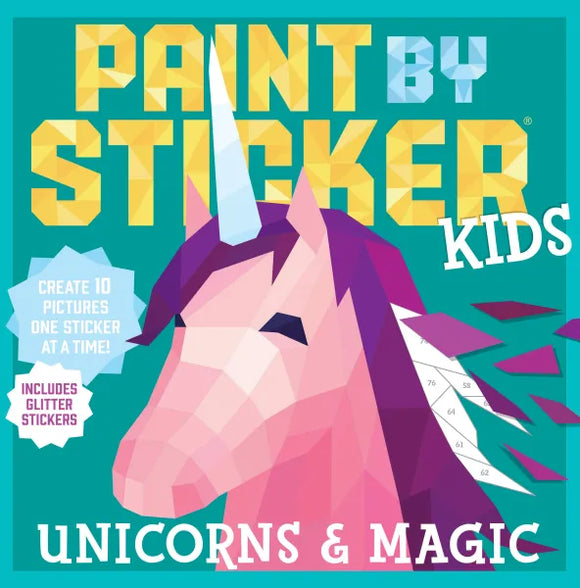 Paint By Sticker Kids: Unicorns and Magic Book