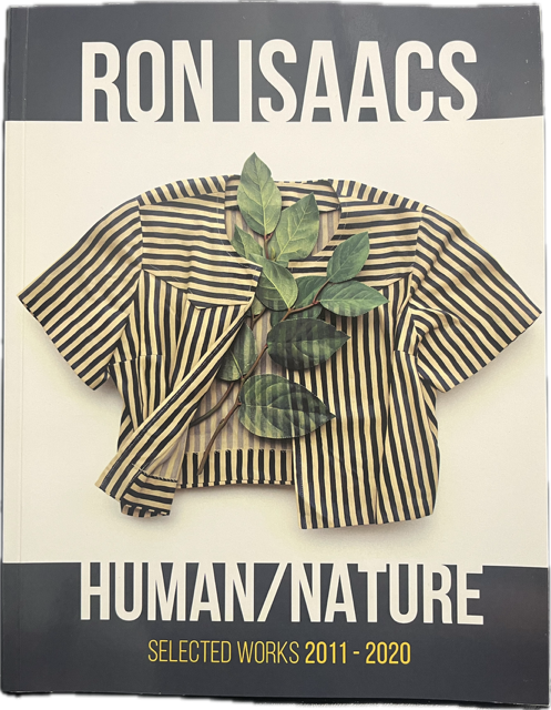 Ron Isaacs Human/Nature, Selected Works 2011-2020