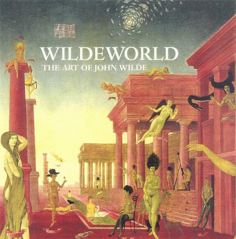 Wildeworld: The Art of John Wilde