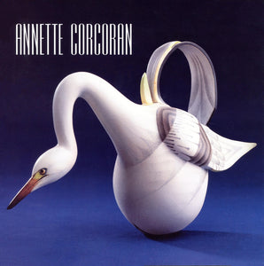 Annette Corcoran: Birds & Teapots, 1987–1996